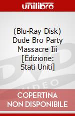 (Blu-Ray Disk) Dude Bro Party Massacre Iii [Edizione: Stati Uniti] brd