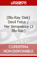 (Blu-Ray Disk) Devil Fetus / Her Vengeance (2 Blu-Ray) brd