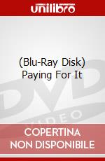 (Blu-Ray Disk) Paying For It brd