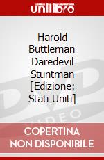 Harold Buttleman Daredevil Stuntman  [Edizione: Stati Uniti] dvd