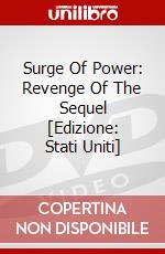 Surge Of Power: Revenge Of The Sequel [Edizione: Stati Uniti] dvd