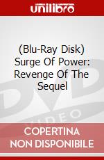 (Blu-Ray Disk) Surge Of Power: Revenge Of The Sequel brd
