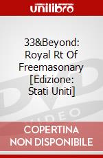 33&Beyond: Royal Rt Of Freemasonary [Edizione: Stati Uniti] dvd