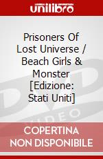 Prisoners Of Lost Universe / Beach Girls & Monster [Edizione: Stati Uniti] dvd