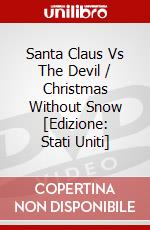 Santa Claus Vs The Devil / Christmas Without Snow [Edizione: Stati Uniti] dvd