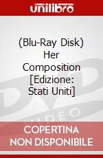 (Blu-Ray Disk) Her Composition [Edizione: Stati Uniti] brd