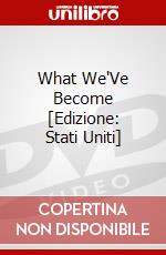 What We'Ve Become [Edizione: Stati Uniti] dvd