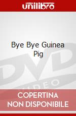 Bye Bye Guinea Pig dvd