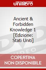 Ancient & Forbidden Knowledge 1 [Edizione: Stati Uniti] dvd