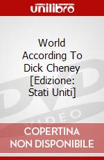 World According To Dick Cheney [Edizione: Stati Uniti] dvd