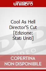 Cool As Hell Director'S Cut [Edizione: Stati Uniti] dvd