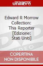 Edward R Morrow Collection: This Reporter [Edizione: Stati Uniti] dvd