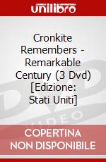 Cronkite Remembers - Remarkable Century (3 Dvd) [Edizione: Stati Uniti] dvd