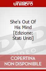 She's Out Of His Mind [Edizione: Stati Uniti] dvd
