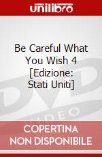 Be Careful What You Wish 4 [Edizione: Stati Uniti] dvd