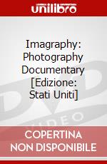 Imagraphy: Photography Documentary [Edizione: Stati Uniti] dvd