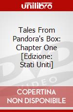 Tales From Pandora's Box: Chapter One [Edizione: Stati Uniti] dvd