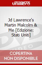 Jd Lawrence's Martin Malcolm & Me [Edizione: Stati Uniti] dvd
