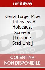 Gena Turgel Mbe - Interview A Holocaust Survivor [Edizione: Stati Uniti] dvd