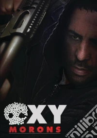 Oxy-Morons dvd