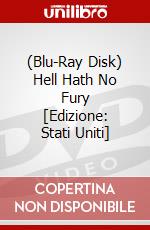 (Blu-Ray Disk) Hell Hath No Fury [Edizione: Stati Uniti] brd