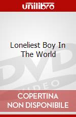 Loneliest Boy In The World dvd