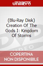 (Blu-Ray Disk) Creation Of The Gods I: Kingdom Of Storms brd