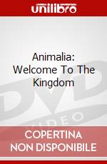 Animalia: Welcome To The Kingdom dvd