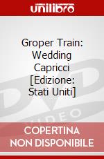 Groper Train: Wedding Capricci [Edizione: Stati Uniti] dvd