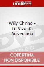 Willy Chirino - En Vivo 35 Aniversario dvd