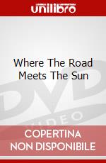 Where The Road Meets The Sun dvd