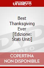 Best Thanksgiving Ever [Edizione: Stati Uniti] dvd