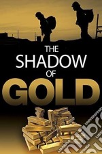 Shadow Of Gold [Edizione: Stati Uniti] dvd