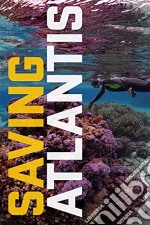 Saving Atlantis [Edizione: Stati Uniti] dvd