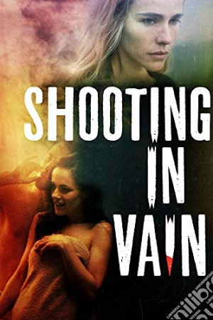 Shooting In Vain [Edizione: Stati Uniti] film in dvd