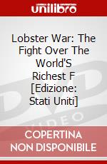Lobster War: The Fight Over The World'S Richest F [Edizione: Stati Uniti] dvd