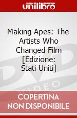 Making Apes: The Artists Who Changed Film [Edizione: Stati Uniti] dvd