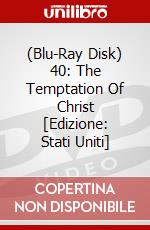 (Blu-Ray Disk) 40: The Temptation Of Christ [Edizione: Stati Uniti] brd