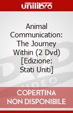 Animal Communication: The Journey Within (2 Dvd) [Edizione: Stati Uniti] dvd