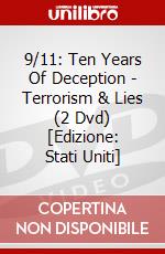 9/11: Ten Years Of Deception - Terrorism & Lies (2 Dvd) [Edizione: Stati Uniti] dvd