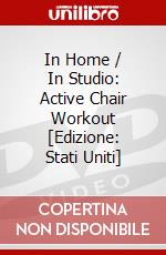 In Home / In Studio: Active Chair Workout [Edizione: Stati Uniti] dvd