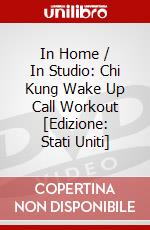 In Home / In Studio: Chi Kung Wake Up Call Workout [Edizione: Stati Uniti] dvd