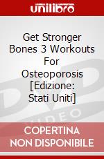 Get Stronger Bones 3 Workouts For Osteoporosis [Edizione: Stati Uniti] dvd