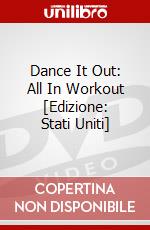 Dance It Out: All In Workout [Edizione: Stati Uniti] dvd
