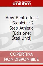 Amy Bento Ross - Stepletic: 2 Step Athletic [Edizione: Stati Uniti] dvd