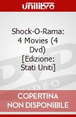 Shock-O-Rama: 4 Movies (4 Dvd) [Edizione: Stati Uniti] dvd