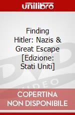 Finding Hitler: Nazis & Great Escape [Edizione: Stati Uniti] dvd