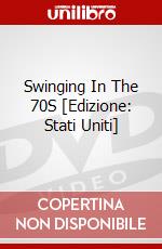 Swinging In The 70S [Edizione: Stati Uniti] dvd