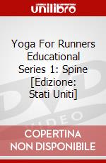 Yoga For Runners Educational Series 1: Spine [Edizione: Stati Uniti] dvd