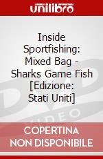 Inside Sportfishing: Mixed Bag - Sharks Game Fish [Edizione: Stati Uniti] dvd